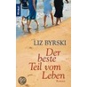 Der beste Teil vom Leben door Liz Byrski