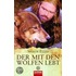 Der mit den Wölfen lebt