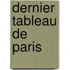 Dernier Tableau de Paris by Jean-Gabriel Peltier