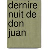 Dernire Nuit de Don Juan door Edmond Rostand
