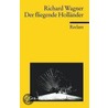 Derv Fliegende Hollander door Richard Wagner