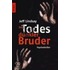 Des Todes dunkler Bruder