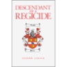 Descendant Of A Regicide door Joseph Gough
