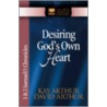 Desiring God's Own Heart door Kay Arthur
