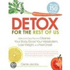 Detox For The Rest Of Us door Patrice Johnson