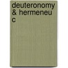 Deuteronomy & Hermeneu C door Bernard M. Levinson
