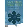 Developing Living Cities door Onbekend
