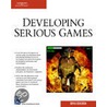Developing Serious Games door Bryan Bergeron
