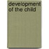 Development of the Child