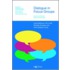 Dialogue in Focus Groups