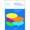 Dialogue in Focus Groups door Per Linell