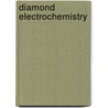 Diamond Electrochemistry door A. Fujishima