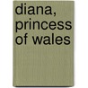 Diana, Princess of Wales by Tim O'Shei