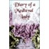Diary Of A Medieval Lady