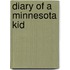 Diary Of A Minnesota Kid