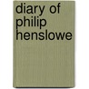 Diary of Philip Henslowe door Onbekend