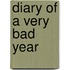 Diary of a Very Bad Year