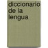 Diccionario de La Lengua