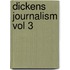 Dickens Journalism Vol 3
