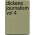 Dickens Journalism Vol 4