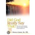 Did God Really Say That?