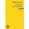 Die Akten des Vogelsangs door Wilhelm Raabe