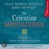 Die Celestine Meditation