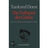 Die Fußspur der Götter by Tankred Dorst