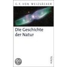 Die Geschichte der Natur door Carl-Friedrich Von Weizsäcker