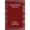 Die Griechische Tanzerin door Arthur Schnitzler