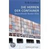 Die Herren der Container by Erik Lindner