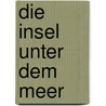 Die Insel unter dem Meer door Isabek Allende