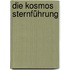 Die Kosmos Sternführung