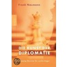 Die Kunst der Diplomatie door Frank Naumann