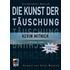 Die Kunst der Täuschung