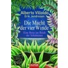 Die Macht der vier Winde by Alberto Villoldo