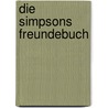 Die Simpsons Freundebuch by Unknown