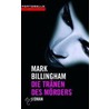 Die Tränen des Mörders by Mark Billingham