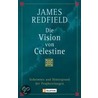 Die Vision von Celestine door James Redfield