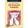 Die feuerrote Friederike by Christine N�stlinger