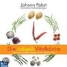 Die schnelle Vitalküche door Johann Pabst