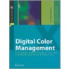 Digital Color Management door Jan-Peter Homann