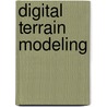 Digital Terrain Modeling door Naser El-Sheimy