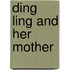 Ding Ling And Her Mother