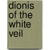 Dionis of the White Veil