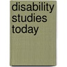 Disability Studies Today door Michael Oliver