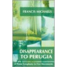Disappearance To Perugia door Francis Michaels