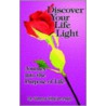 Discover Your Life Light by Dr Vanessa Villacian-Pages