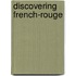 Discovering French-Rouge