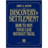 Discovery And Settlement door John A. Demay